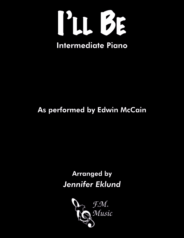 I'll Be (Intermediate Piano)